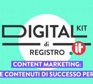 Content marketing: creare contenuti di successo per il web